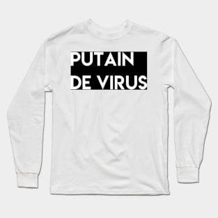 Fucking virus Long Sleeve T-Shirt